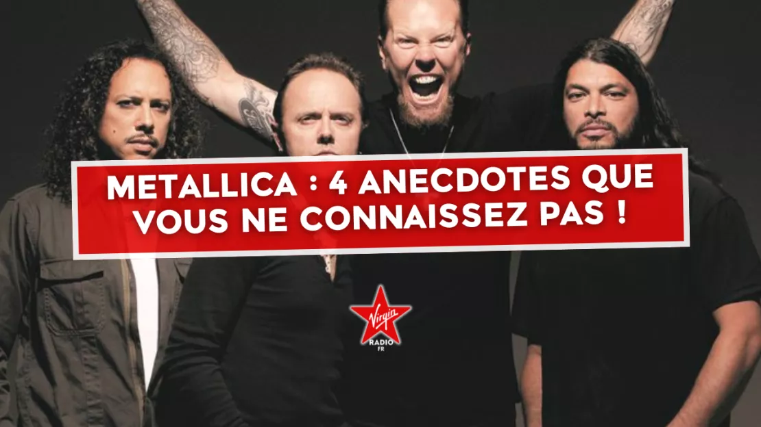 Metallica : 4 anecdotes que vous ne connaissez pas ! 