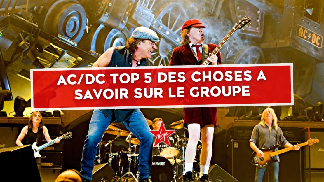 AC/DC : top 5 des choses à savoir sur le groupe