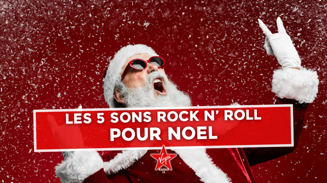 Les 5 musiques rock n' roll pour Noël !