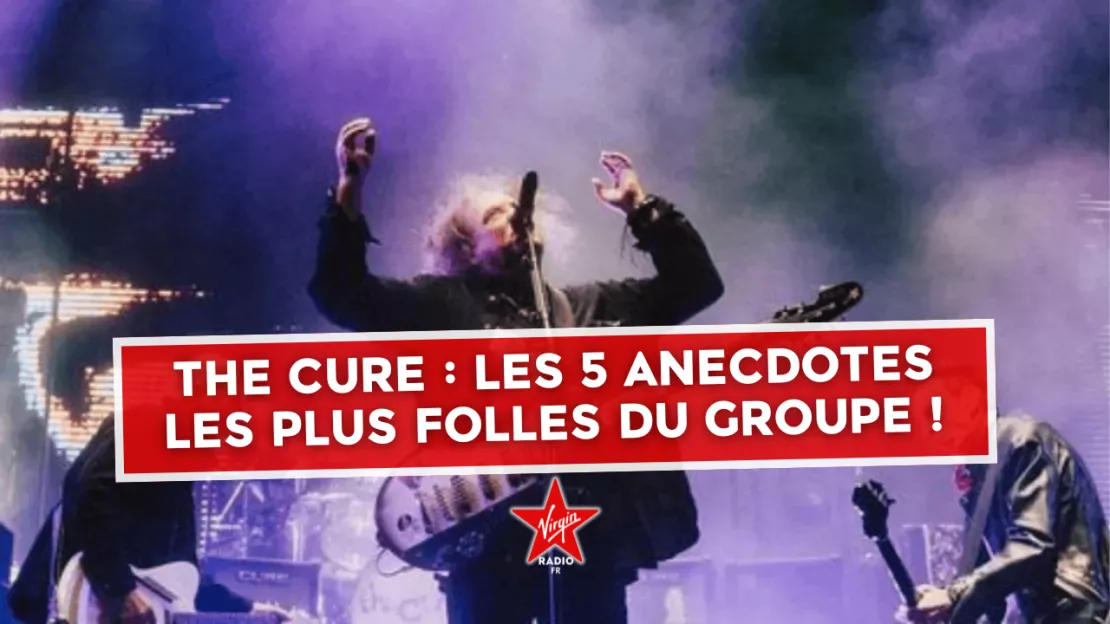 The Cure : Les 5 anecdotes les plus folles du groupe !