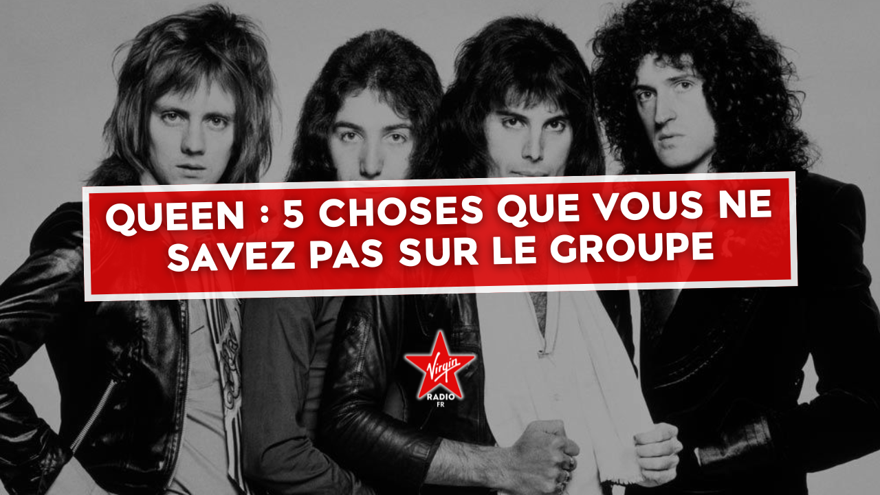 Queen : 5 choses que vous ne savez pas sur le groupe Queen : 5 choses que vous ne savez pas sur le groupe