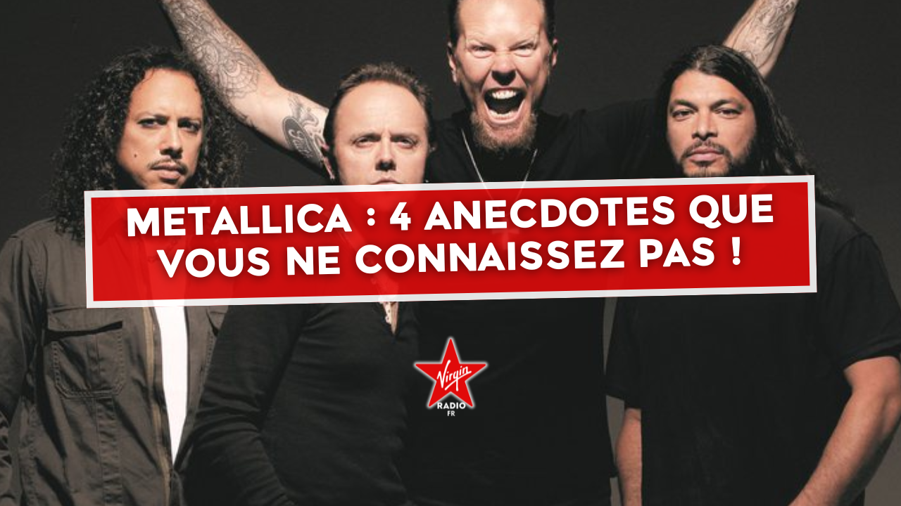 Metallica : 4 anecdotes que vous ne connaissez pas ! Metallica : 4 anecdotes que vous ne connaissez pas !