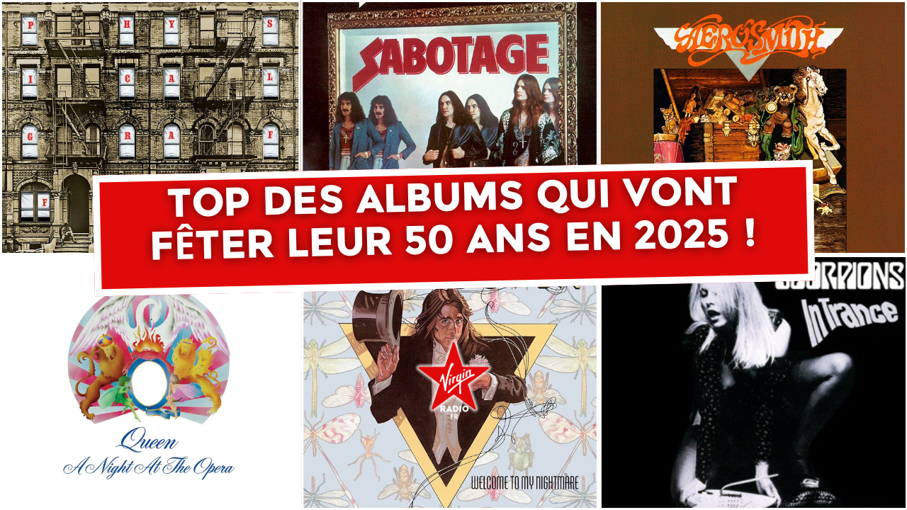 Top des albums rock qui vont fêter leur 50 ans en 2025 ! Top des albums rock qui vont fêter leur 50 ans en 2025 !