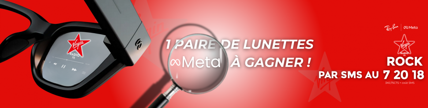 Gagnez une paire de lunette META sur Virgin Radio !