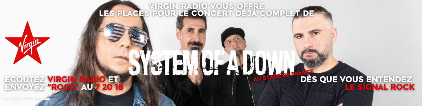 Gagnez vos places pour System Of A Down au Stade de France ! Gagnez vos places pour System Of A Down au Stade de France !