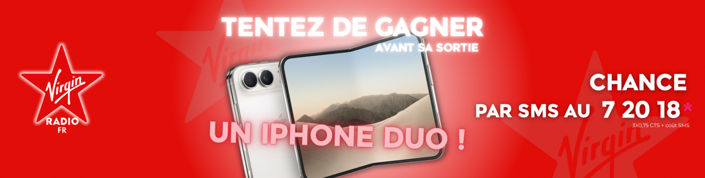 Virgin Radio vous fait gagner un iPhone Duo avant sa sortie ! Virgin Radio vous fait gagner un iPhone Duo avant sa sortie !